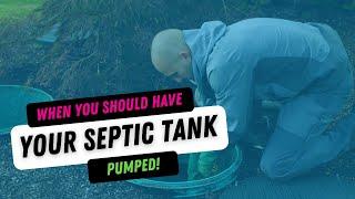 When You Should Have Your Septic Tank Pumped