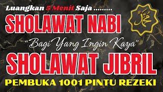 JIBRIL'S PRAYER WITHDRAWING FORTUNE, LATEST BEAUTIFUL PRAYER OF PROPHET MUHAMMAD #sholawat