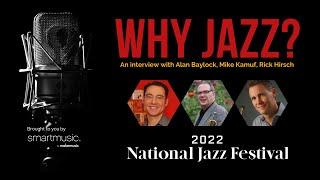 Why Jazz? Interview Sponsored by SmartMusic and Alfred Publishing