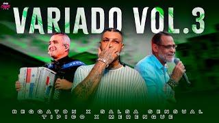 VARIADO MIX VOL.3  REGGAETON AFROBEAT, SALSA SENSUAL, TIPICO & MERENGUE  VARIACION MIX VJ COLLINS