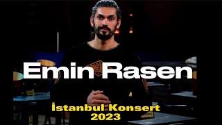 Emin Rasen İstanbuldaky Konserdi 2023, | Türkmenleriñ Birikmesi |