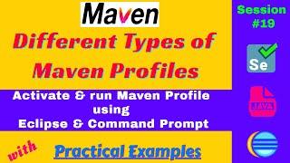 Different Types of Maven Profiles | Create build with maven profiles using ECLIPSE & CMD line | 2022