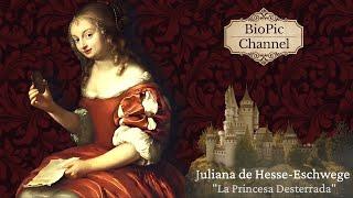 Juliana de Hesse-Eschwege, La Princesa que Alumbró a un Hijo Ilegítimo en un Carruaje.