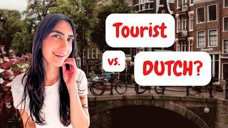 Touristy things vs Dutch experiences when visiting the Netherlands — Tips from an American local!
