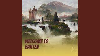 Welcome to Banten (Remastered 2024)