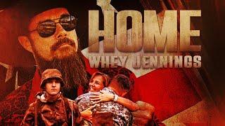 Whey Jennings- Home (Official Lyric Video)