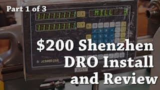 $200 Shenzhen DRO Install and Review Part 1