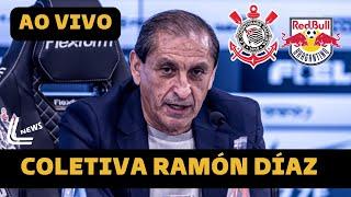 COLETIVA RAMÓN DIAZ AO VIVO - CORINTHIANS X RB BRAGANTINO DIRETO DA NEO QUÍMICA - BRASILEIRÃO 2024