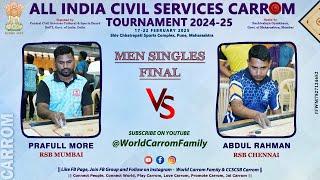 MS FINAL || PRAFULL MORE (MUMBAI) vs ABDUL RAHMAN (CHENNAI) || AICS CARROM TOURNAMENT 2024-25, PUNE