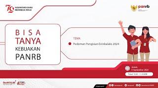 [LIVE] Bisa Tanya Kebijakan PANRB: Pedoman Pengisian Evinbalaks 2024