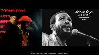 Marvin Gaye - Let's Get It On (Extended Chill-Out Ultimix) (Genre = Soul, R&B, deep funk)