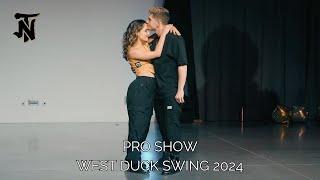 Pro Show - Thibault & Nicole Ramirez - West Duck Swing 2024