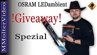 Giveaway OSRAM LEDambient Spezial von MMolterVideo