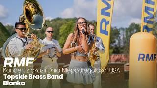 Blanka i Topside Brass Band - Koncert z okazji Dnia Niepodległości USA