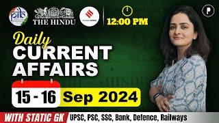 15 - 16 September Current Affairs 2024 | Daily Current Affairs | Current Affairs Today