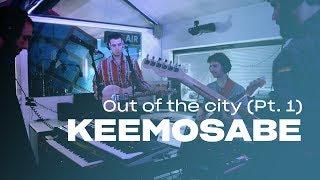 KEEMOSABE - Out of the city (Pt. 1) (Live @ POLI.RADIO)