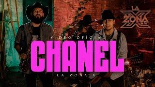 La Zona X - Chanel (Video Oficial)