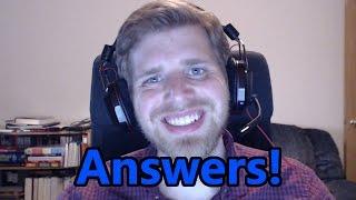 Q&A: Answers!