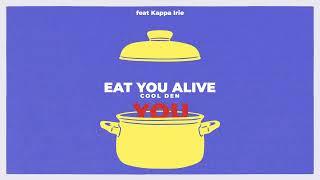 Cool Den - Eat you alive feat. Kappa Irie
