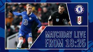 Chelsea v Fulham | All The Build-Up LIVE | Matchday Live | Premier League