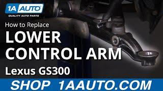 How to Replace Lower Control Arm 97-05 Lexus GS300