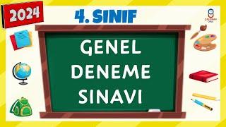 4. Sınıf Genel Deneme Sınavı 2024