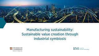 Sustainable value creation through industrial symbiosis