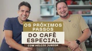 TENDÊNCIAS DO MERCADO DE CAFÉ ESPECIAL PARA 2025 | feat. Hélcio Junior, diretor da Unique