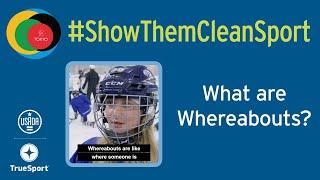 #ShowThemCleanSport - What are Whereabouts?