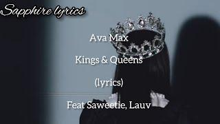 Ava Max - kings & Queens (lyrics) feat Saweetie, Lauv