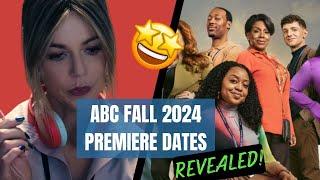 ABC Fall 2024 Premiere Dates REVEALED!  New Shows, Returning Favorites, & Midseason Shows! 