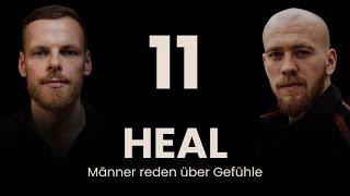 Wie Du Trauer und Schmerz heilen kannst – Ein Weg zu innerer Freiheit | Heal 11