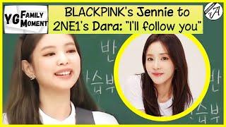  JENNIE told DARA "Unnie, I'll follow your ???" infront of everyone || BLACKPINK 2NE1 YG Family