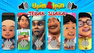 TEKA-TEKI TEBAK KARAKTER UPIN & IPIN DARI SUARANYA?| EHSAN, JARJIT, MAIL, FIZI, SUSANTI