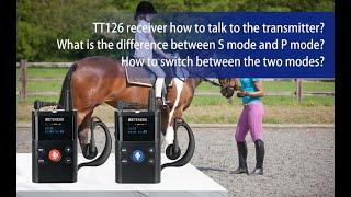 TT126 Two Way System - What is the Difference Between S Mode and P Mode