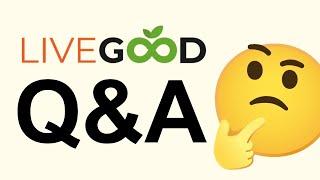 LiveGood: Q&A part2