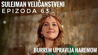 Hurrem je preuzela upravljanje haremom - Epizoda 63 - Sulejman Veličanstveni sa prevodom