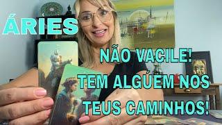 ÁRIES ️NÃO VACILE! TEM ALGUÉM NOS TEUS CAMINHOS!