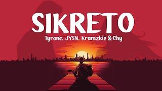 Sikreto - Tyrone, JYSN, Kramzkie & Chy (Lyrics Video)