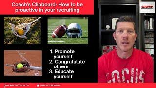 Coach's Clipboard- How to be proactive in your recruiting