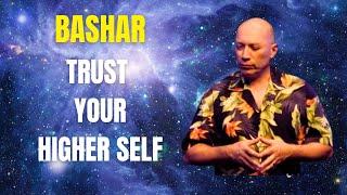 Bashar's Manifestation Formula - Trust Your Higher Self | Darryl Anka