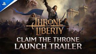 Throne and Liberty: Claim the Throne - Launch Trailer | PS5 Games