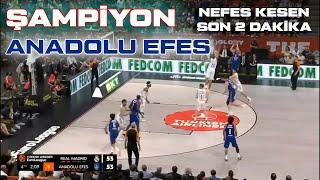 Real Madrid 57-58 Anadolu Efes l Euroleague Finali Nefes Kesen Son 2 Dakika