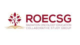 ROECSG 2020 - ESTRO Core Curriculum for Radiation Oncology/Radiotherapy 4th edition - Yannick Eller