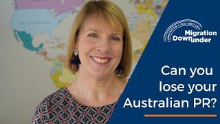 Can you lose your Australian Permanent Residency?
