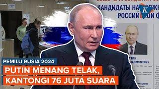 Hasil Pilpres Rusia: Putin Menang Telak 76 Juta Suara, Pecahkan Rekor!