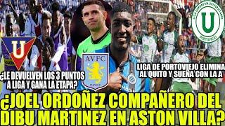 ¿JOEL ORDOÑEZ COMPAÑERO DEL DIBU MARTINEZ EN ASTON VILLA? ¿LE DEVUELVEN LOS 3 PUNTOS A LIGA? Y MAS