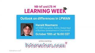 Outlook on the differences in LPWAN - NB-IoT and LTE-M Learning Week by iotcreators.com