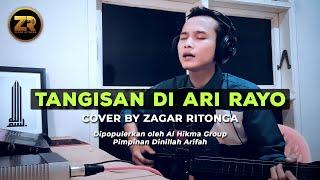 Tangisan Di Ari Rayo (Cover) | Zagar Ritonga