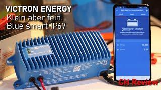 *** LiFePO4 Ladegerät Blue Smart IP67 Charger von Victron Energy im Test ***